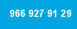 966 927 91 29